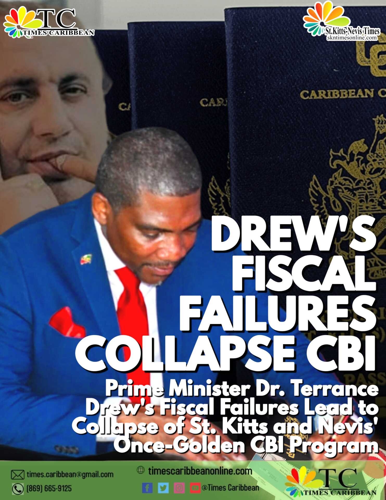 Prime Minister Dr Terrance Drews Fiscal Failures Lead To Collapse Of