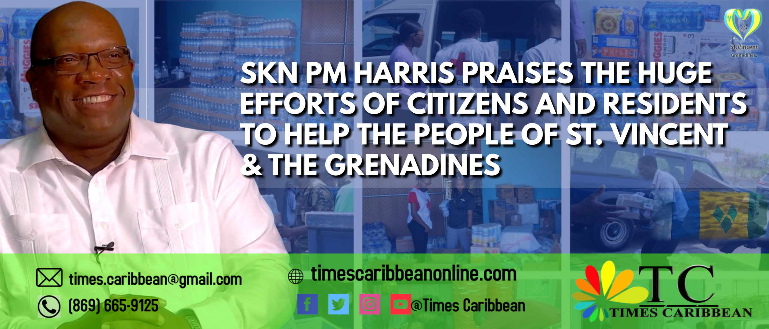 ST.KITTS-NEVIS PM HARRIS PRAISES THE HUGE EFFORTS OF CITIZENS AND ...