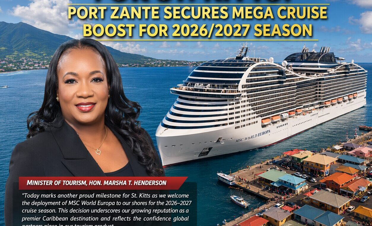 MSC WORLD EUROPA SET FOR ST. KITTS: PORT ZANTE SECURES MEGA CRUISE BOOST FOR 2026/2027 SEASON