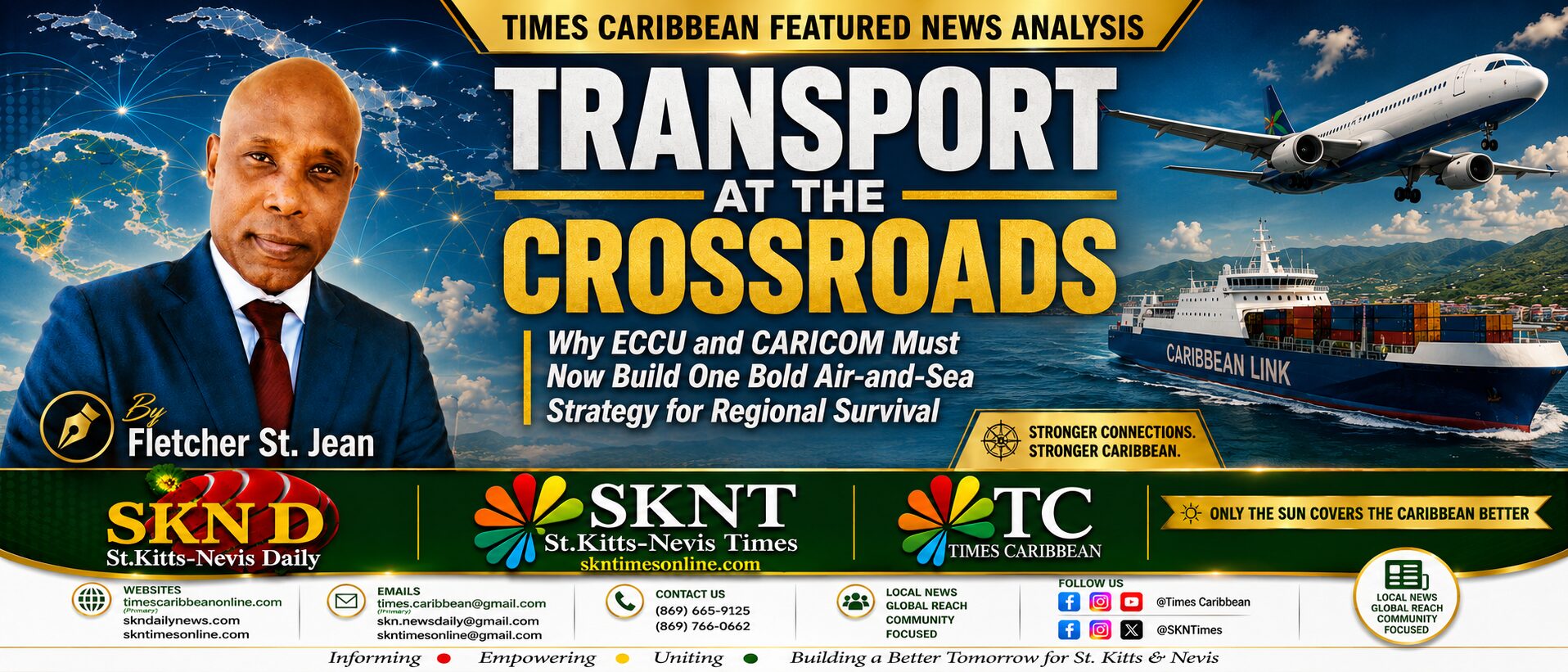 Transport at the Crossroads: Why ECCU and CARICOM Must Now Build One Bold Air-and-Sea Strategy for Regional Survival