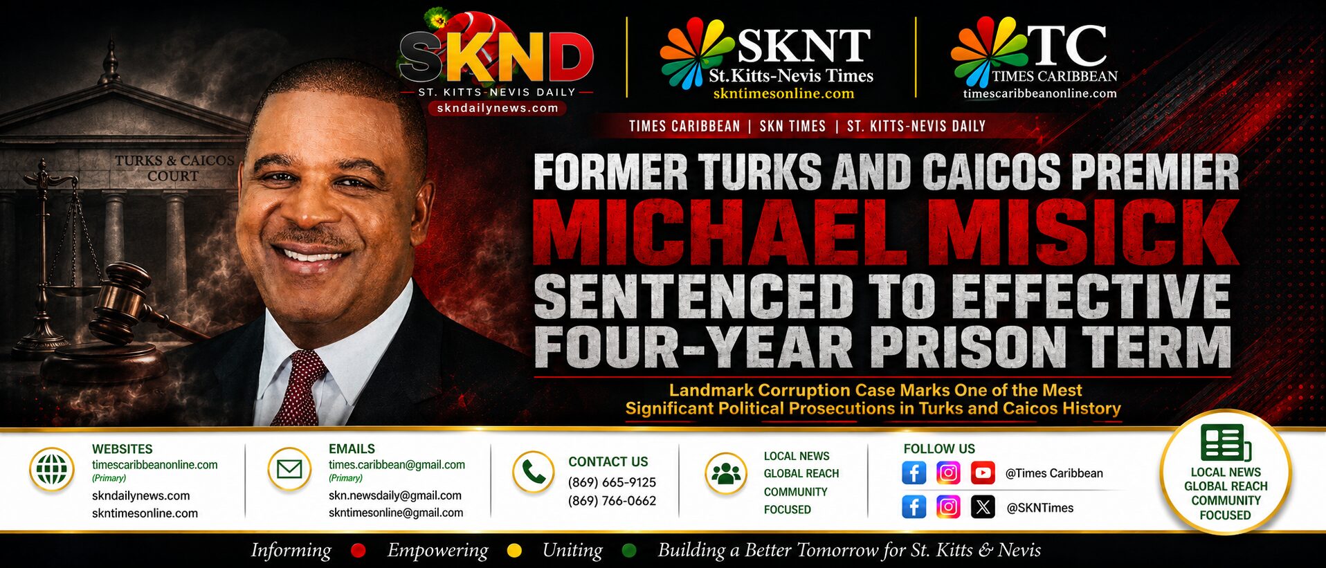 Former Turks and Caicos Premier Michael Misick Sentenced to Effective Four-Year Prison Term in Landmark Corruption Case