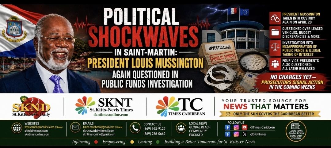 POLITICAL SHOCKWAVES IN SAINT-MARTIN: PRESIDENT LOUIS MUSSINGTON AGAIN QUESTIONED IN PUBLIC FUNDS INVESTIGATION