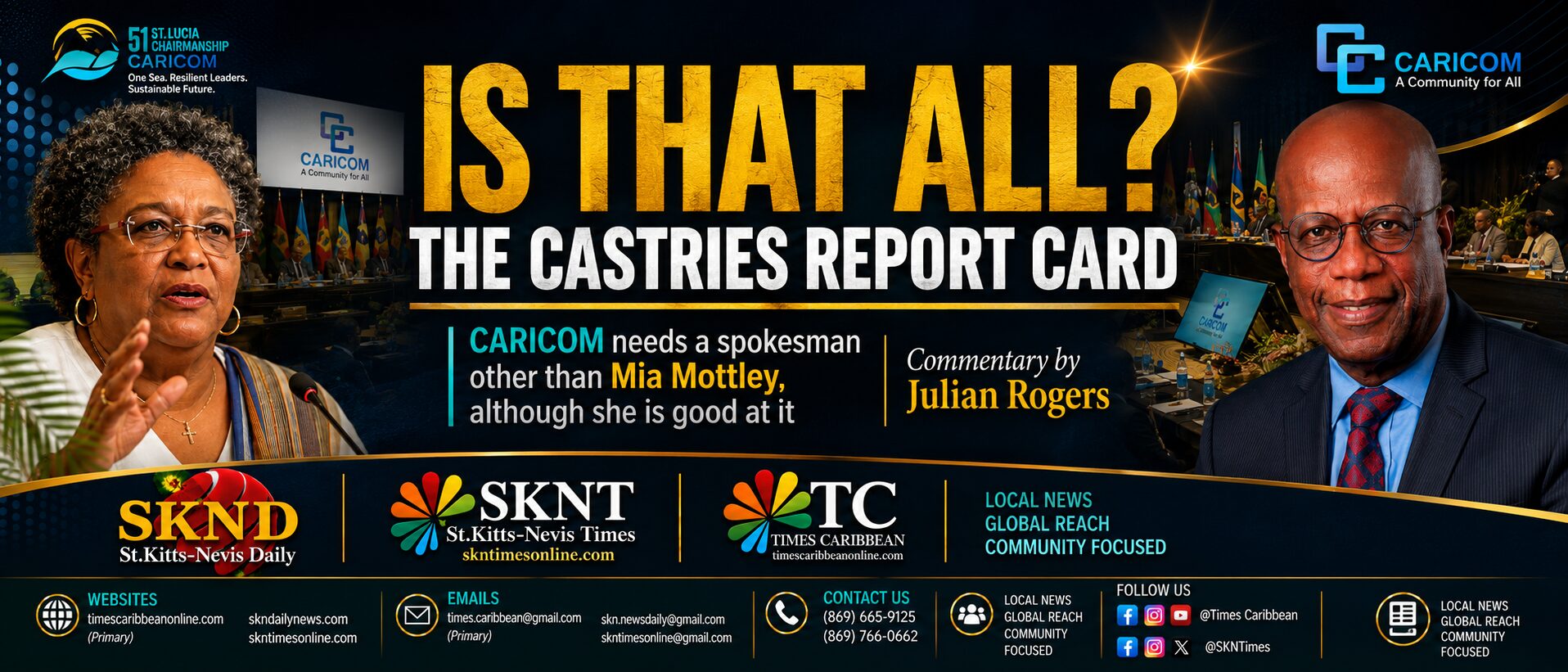 IS THAT ALL? THE CASTRIES REPORT CARD-CARICOM needs a spokesman other than Mia Mottley, although she is good at it.